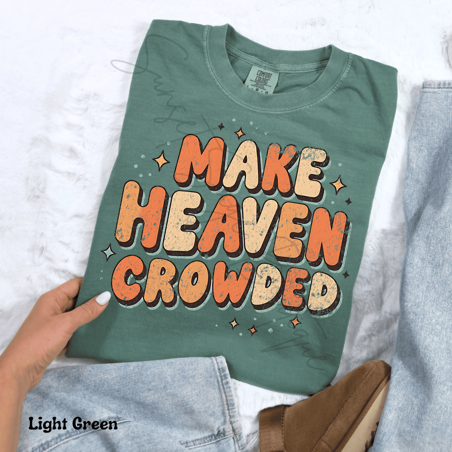 Make Heaven Crowded