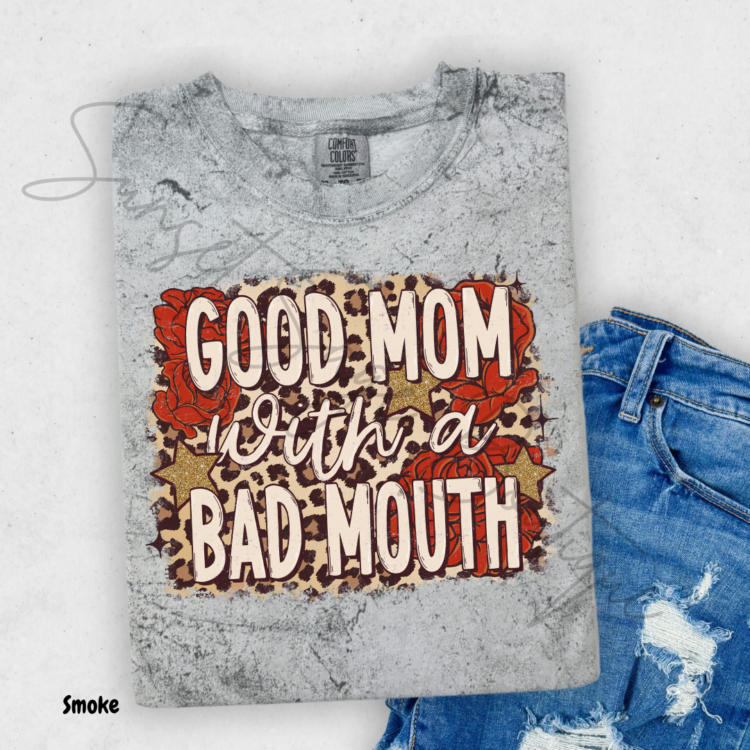 Good Mom Bad Mouth