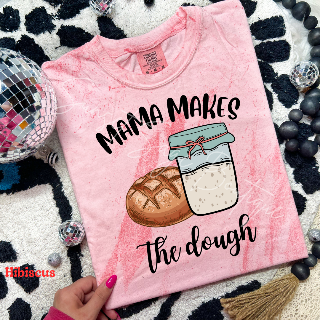 Mama Makes The Dough