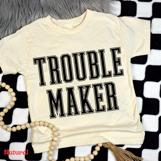Trouble Maker