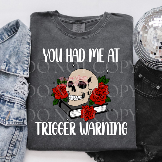 You Had Me At Trigger Warning