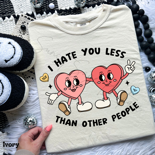 I Hate You Less.