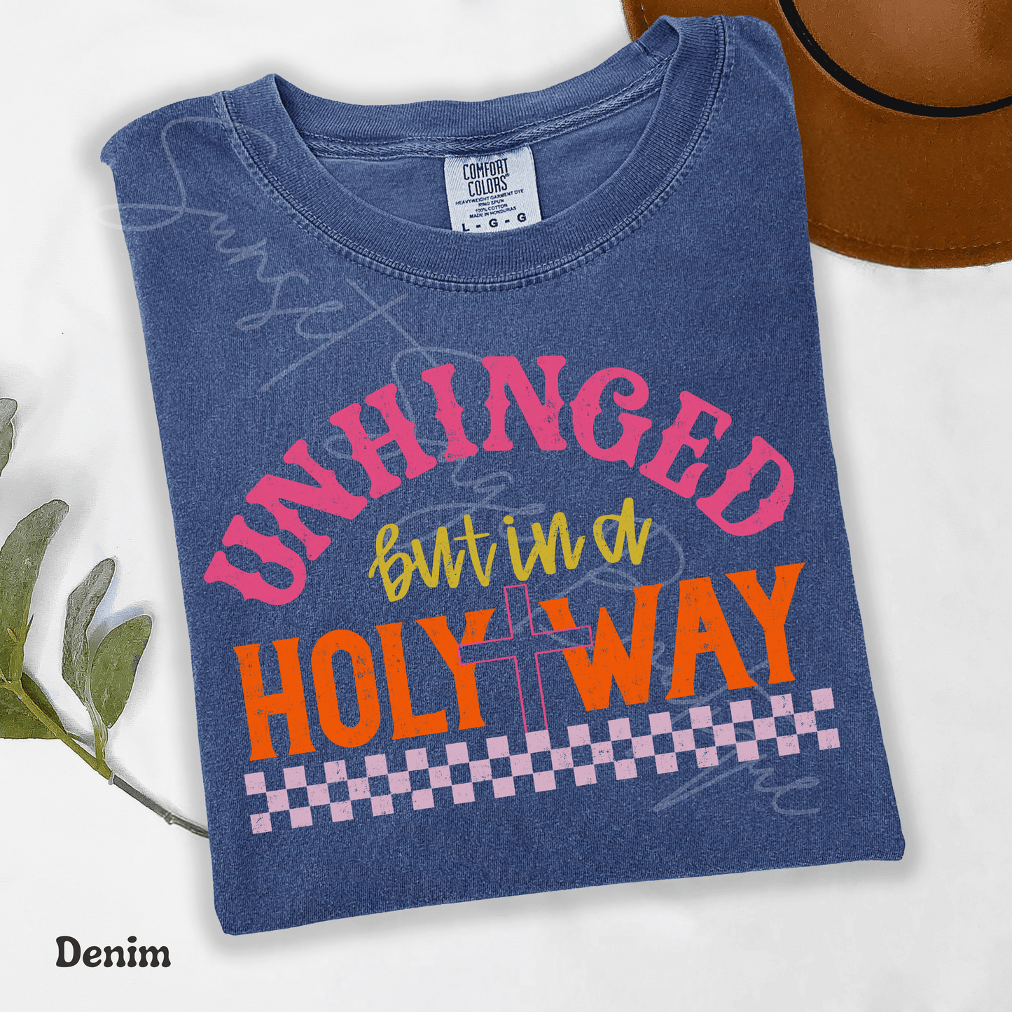 Unhinged Holy Way