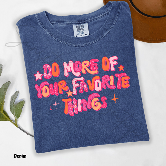 Do More of Your Favorite Things