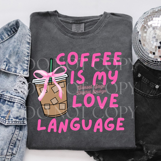 Coffee is my Love Language
