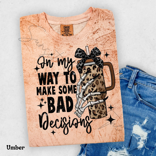 Bad Decisions