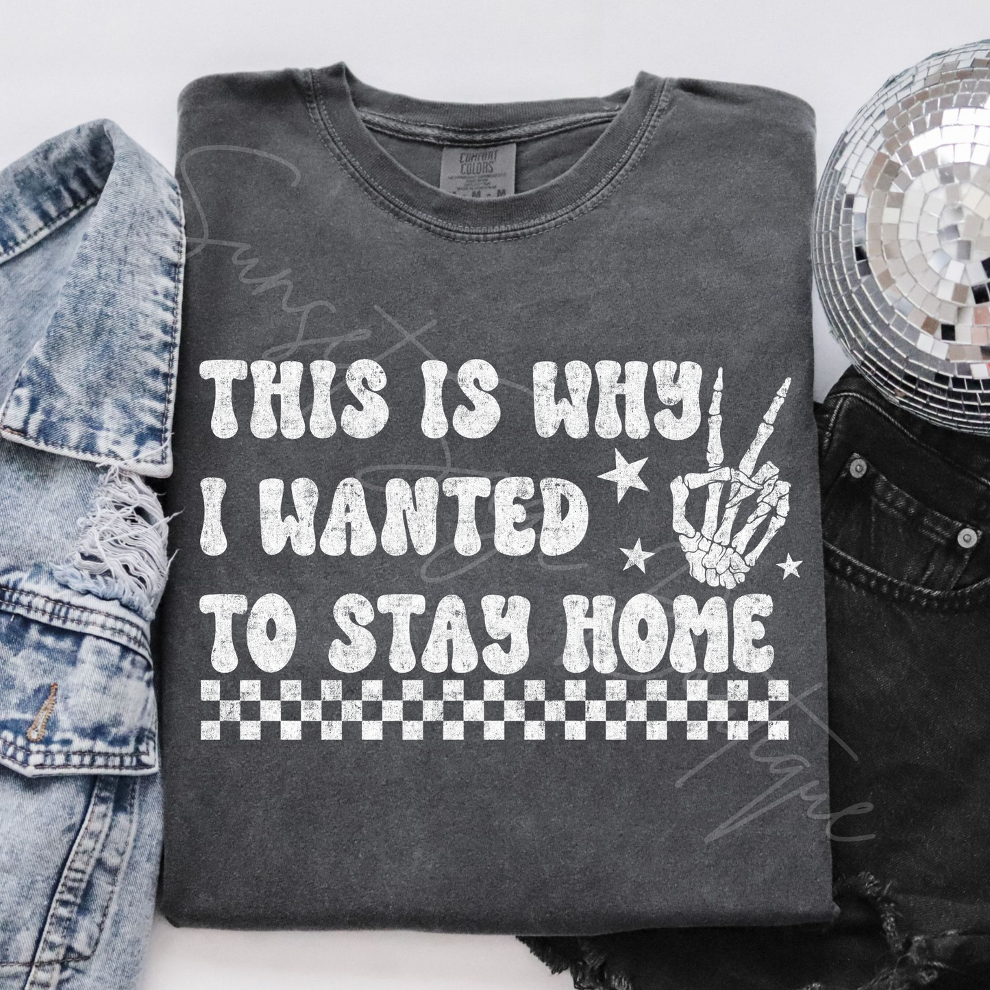 Wanted To Stay Home