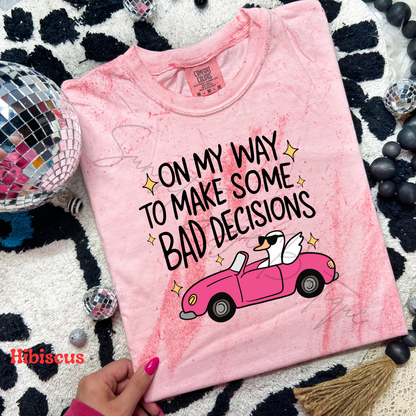 Bad Decisions