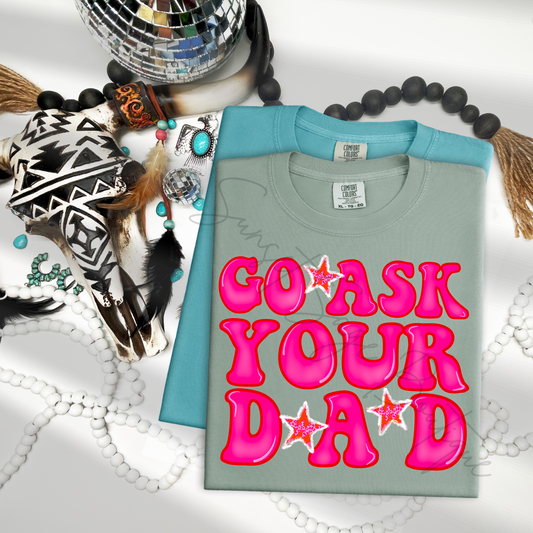 Go Ask Your Dad