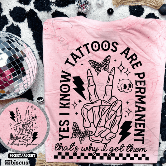 Tattoos are Permanent